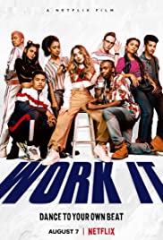 ดูหนังออนไลน์ Work It | Netflix (2020) เวิร์ค อิท – เต้นเพื่อฝัน