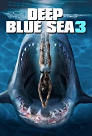 ดูหนังออนไลน์ Deep Blue Sea 3 ฝูงมฤตยูใต้มหาสมุทร 3 (2020)