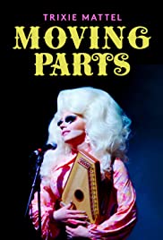 ดูหนังออนไลน์ฟรี Trixie Mattel Moving Parts ทริกซี่ แมตเทล ฟันเฟืองที่ผลักดัน (2019)