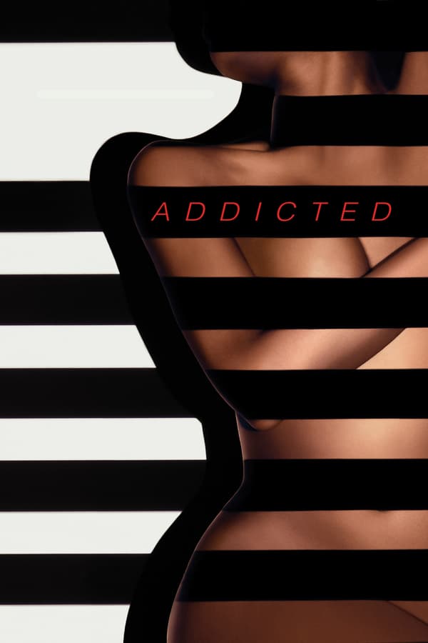 ดูหนังออนไลน์ Addicted (2014) ปรารถนาอันตราย