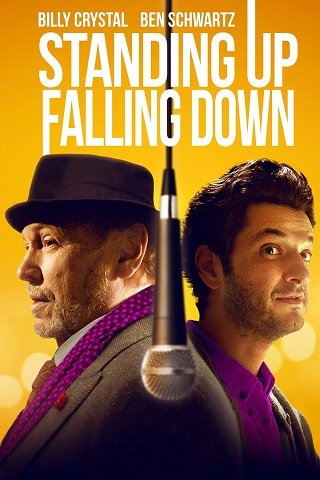 ดูหนังออนไลน์ Standing Up Falling Down (2019) ยืนขึ้นหรือจะล้มลง