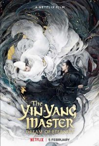 ดูหนังออนไลน์ฟรี The Yin-Yang Master: Dream Of Eternity (2021) หยิน หยาง ศึกมหาเวทสะท้านพิภพ: สู่ฝันอมตะ