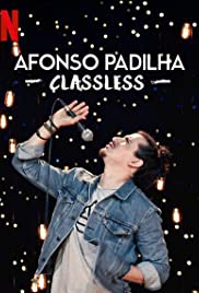 ดูหนังออนไลน์ฟรี AFONSO PADILHA: CLASSLESS (2020): อฟอนโซ พาดิลา: หัวใจคนจน