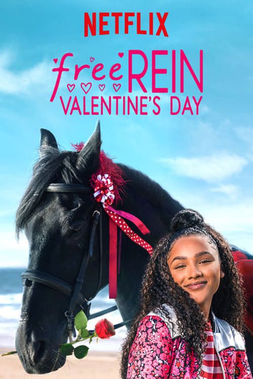 ดูหนังออนไลน์ฟรี FREE REIN: VALENTINE’S DAY (2019) ฟรี เรน: สุขสันต์วันวาเลนไทน์