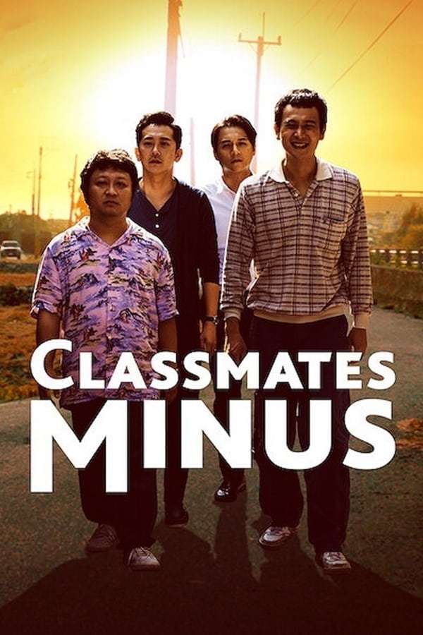 ดูหนังออนไลน์ Classmates Minus (2020) เพื่อนร่วมรุ่น (Netflix)