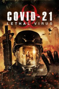 ดูหนังออนไลน์ COVID 21 Lethal Virus (2021)