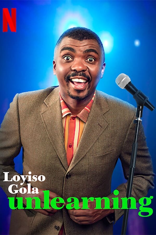 ดูหนังออนไลน์ Loyiso Gola Unlearning โลยิโซ โกลา โละทิ้งความรู้เก่า (2021)