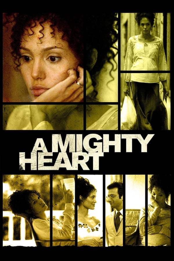 ดูหนังออนไลน์ A Mighty Heart (2007) อะ ไมตี้ ฮาร์ท แด่เธอ…ผู้เป็นรักนิรันดร์