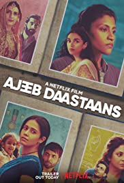 ดูหนังออนไลน์ Ajeeb Daastaans (2021) ส่วนเกิน