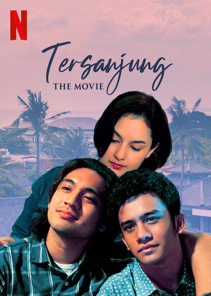 ดูหนังออนไลน์ TERSANJUNG THE MOVIE (2021) รักนี้ไม่มีสิ้นสุด