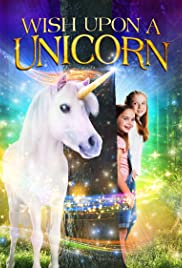 ดูหนังออนไลน์ฟรี Wish Upon A Unicorn (2020)