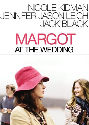 ดูหนังออนไลน์ Margot at the Wedding (2007) มาร์ก็อต จอมจุ้นวุ่นวิวาห์