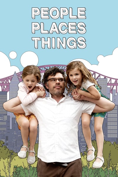 ดูหนังออนไลน์ฟรี People Places Things (2015)