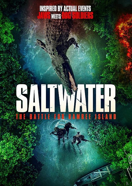 ดูหนังออนไลน์ Saltwater The Battle for Ramree Island (2021) กระชากนรกเกาะรามรี