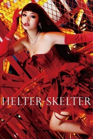 ดูหนังออนไลน์ Helter Skelter (2012) แรงปราถนา ที่ยากเกินต้านทาน