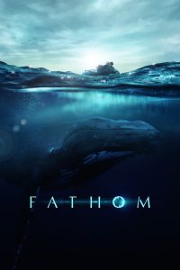 ดูหนังออนไลน์ Fathom (2021)