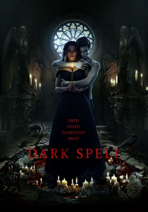 ดูหนังออนไลน์ฟรี Dark Spell (2021) มนต์ผัวหวง