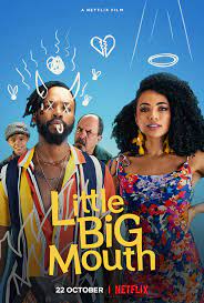 ดูหนังออนไลน์ฟรี Little Big Mouth (2021) ลิตเติ้ล บิ๊ก เมาท์