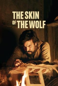 ดูหนังออนไลน์ The Skin of the Wolf (2017) โดดเดี่ยวหัวใจทระนง