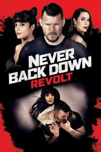 ดูหนังออนไลน์ Never Back Down Revolt (2021)