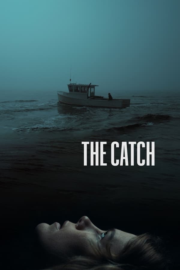 ดูหนังออนไลน์ The Catch (2020)