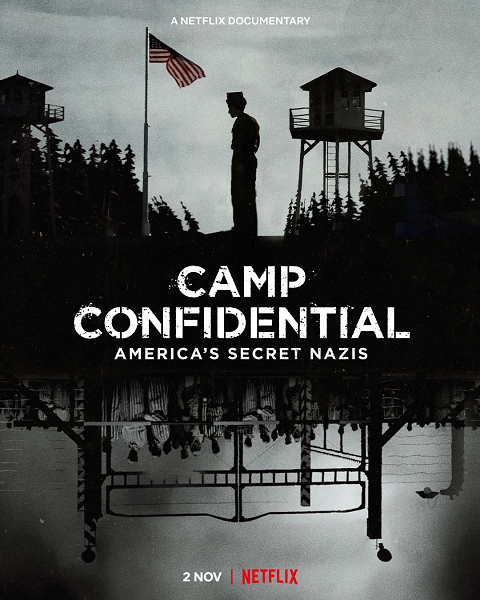 ดูหนังออนไลน์ Camp Confidential Americas Secret Nazis (2021) ค่ายลับ นาซีอเมริกา