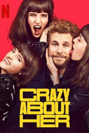 ดูหนังออนไลน์ ดูหนัง Crazy About Her (2021) – บ้า… ก็บ้ารัก | NETFLIX | ซับไทย เต็มเรื่อง