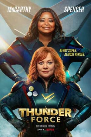 ดูหนังออนไลน์ ดูหนัง Thunder Force (2021) – ธันเดอร์ฟอร์ซ ขบวนการฮีโร่ฟาดฟ้า | NETFLIX |