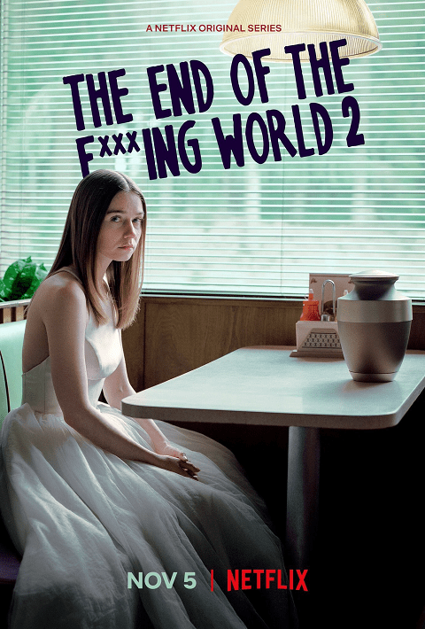 ดูหนังออนไลน์ ดูmovie The End of the F***ing World Season 2 โลกมันห่วย ช่วยไม่ได้