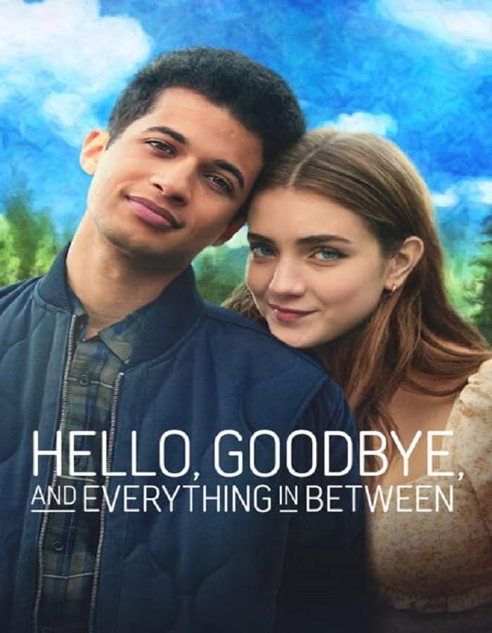 ดูหนังออนไลน์ ดูหนังใหม่ Hello Goodbye and Everything in Between (2022) สวัสดี ลาก่อน และรักระหว่างทาง