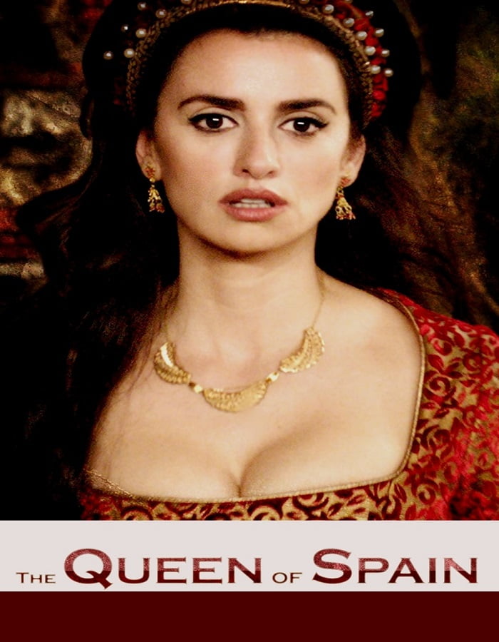 ดูหนังออนไลน์ ดูหนังใหม่ The Queen of Spain (2016) ควีน ออฟ สเปน