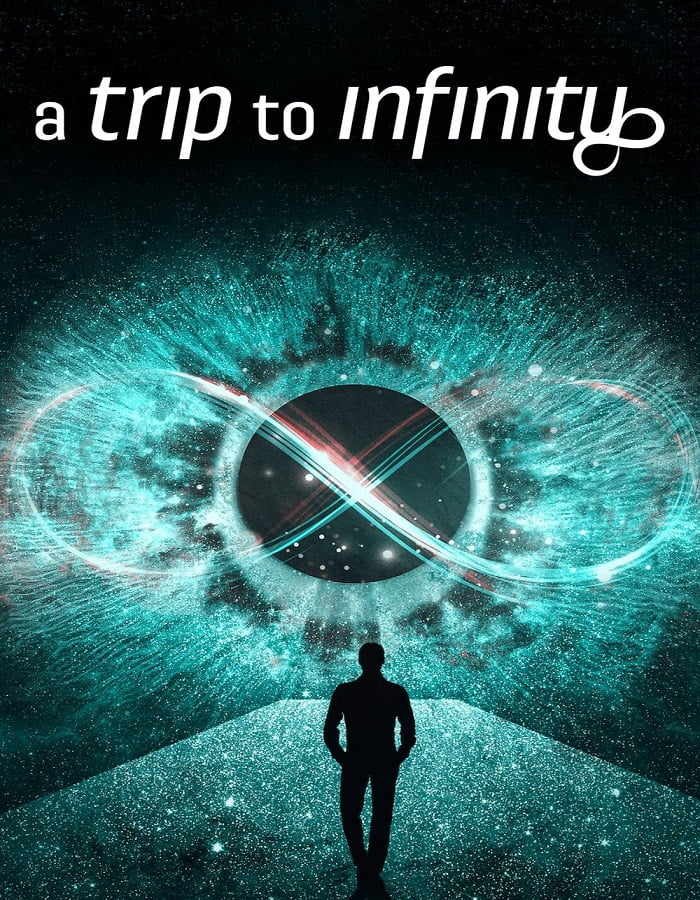 ดูหนังออนไลน์ ดูหนังใหม่ A Trip to Infinity (2022) การเดินทางสู่อินฟินิตี้
