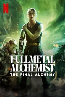 ดูหนังออนไลน์ ดูหนังใหม่ FULL METAL ALCHEMIST THE FINAL ALCHEMY (2022) แขนกลคนแปรธาตุ ปัจฉิมบท