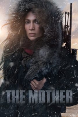 ดูหนังออนไลน์ฟรี ดูหนังใหม่ The Mother (2023) มือสังหารหญิง
