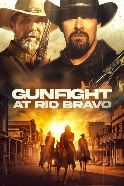 ดูหนังออนไลน์ ดูหนังใหม่ Gunfight At Rio Bravo (2023)