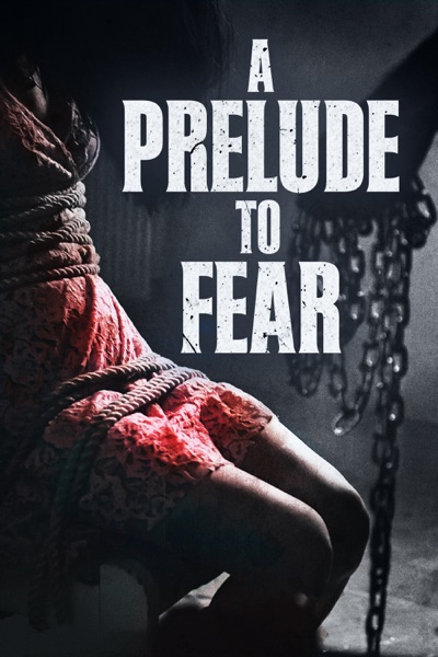 ดูหนังออนไลน์ฟรี ดูหนังใหม่ AS A PRELUDE TO FEAR (2022)