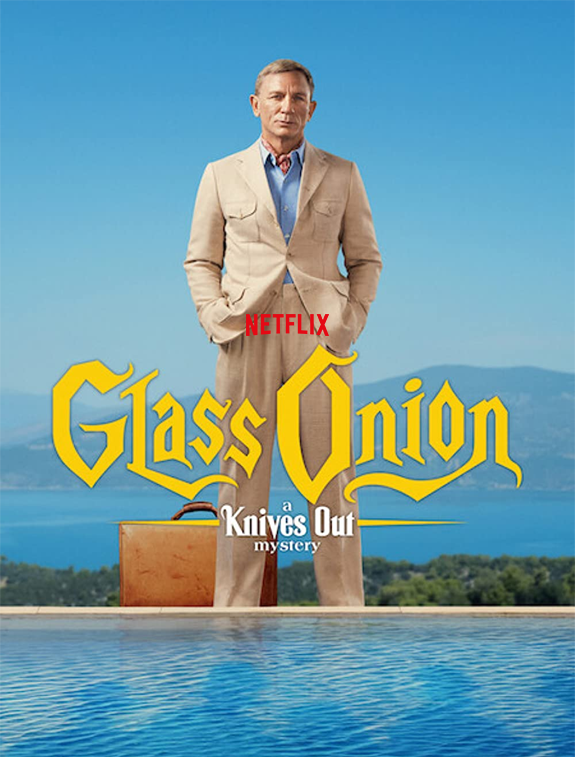 ดูหนังออนไลน์ฟรี ดูหนังใหม่ Glass Onion : A Knives Out Mystery ฆาตกรรมหรรษา ใครฆ่าเพื่อน NETFLIX