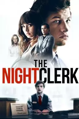 ดูหนังออนไลน์ ดูหนังใหม่ The Night Clerk ส่องเป็นส่องตาย (2020)
