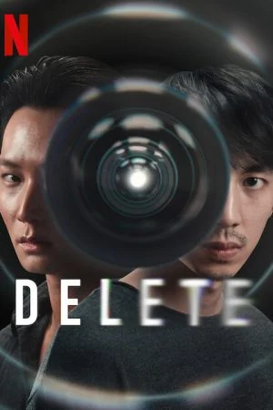 ดูหนังออนไลน์ฟรี Delete (2023) ดีลีท EP.1-8 (จบ)